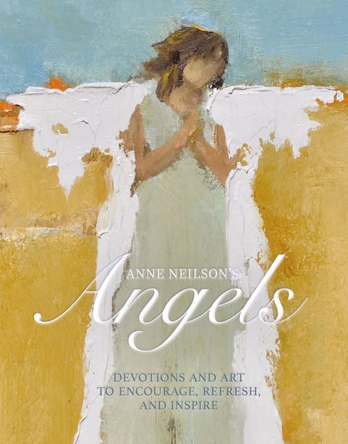 Experience Divine Inspiration with Anne Neilson's Angels: A 40-Day Devotional Journey