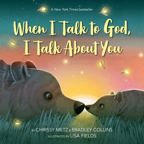 A Heartfelt Journey of Faith and Love: When I Talk to God, I Talk about You