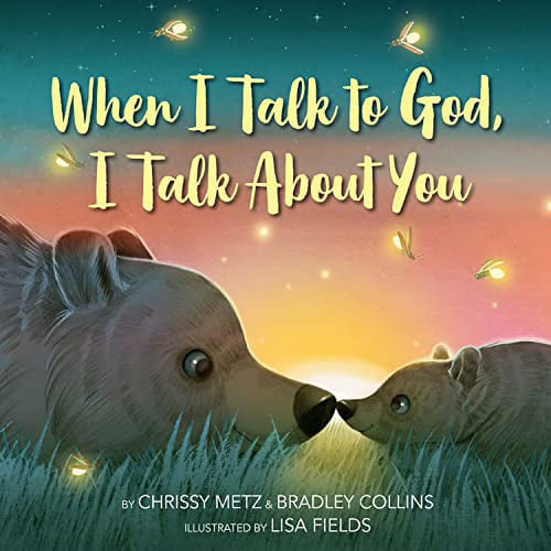 A Heartfelt Journey of Faith and Love: When I Talk to God, I Talk about You